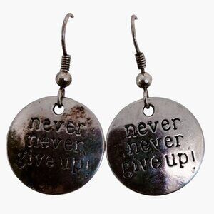 Never Never Give Up Earrings Inspiration Pendant Charm Motivation Graduation
